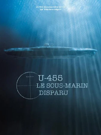 U-455. Тайна пропавшей субмарины в hd качестве