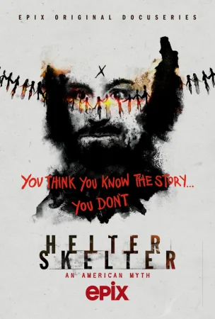 Helter Skelter: Американский миф в hd качестве