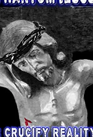 Призрачный Иисус: Распиная реальность в hd качестве